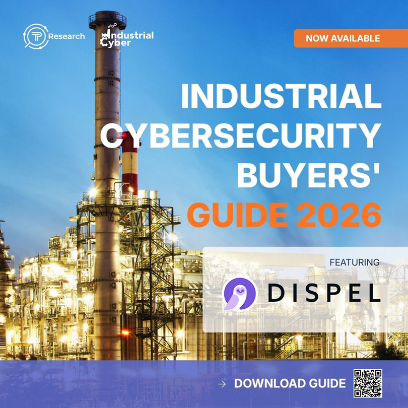 Industrial Cyber Buyers Guide 26 Dispel